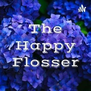 Happy Flosser podcast for Dental Hygiene Students at NHTI